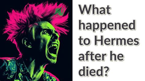 what happened to hermes.